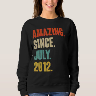 Amazing Since July 2012 10 Year Old 10th Birthda Sweatshirt