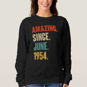 Amazing Since June 1954 68 Year Old 68th Birthda Sweatshirt