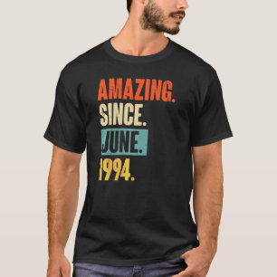 Amazing Since June 1994  28 Year Old 28th Birthday T-Shirt