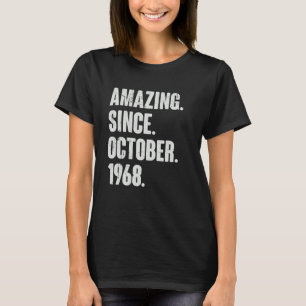Amazing Since October 1968 54 Year Old 54th Birthd T-Shirt