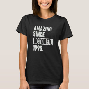 Amazing Since October 1995  27 Year Old 27th Birth T-Shirt