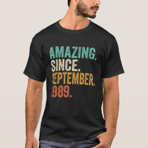 Amazing Since September 1989 33 Year Old 33rd Birt T-Shirt