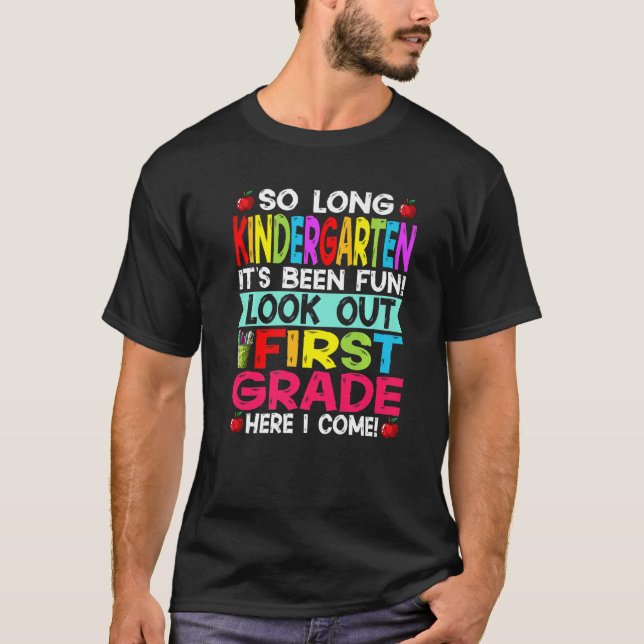 Amazing So Long Kindergarten Look Out First Grade  T-Shirt (Front)