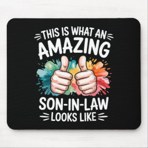 Amazing son in law present funny dad husband mouse pad