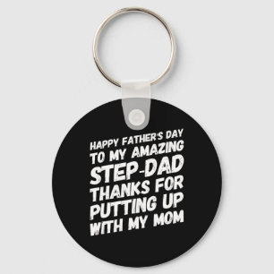 Amazing Step-dad Thanks For Putting Up With My Mum Key Ring