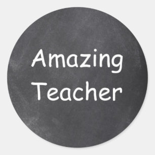 Amazing Teacher Chalkboard Design Gift Idea Classic Round Sticker