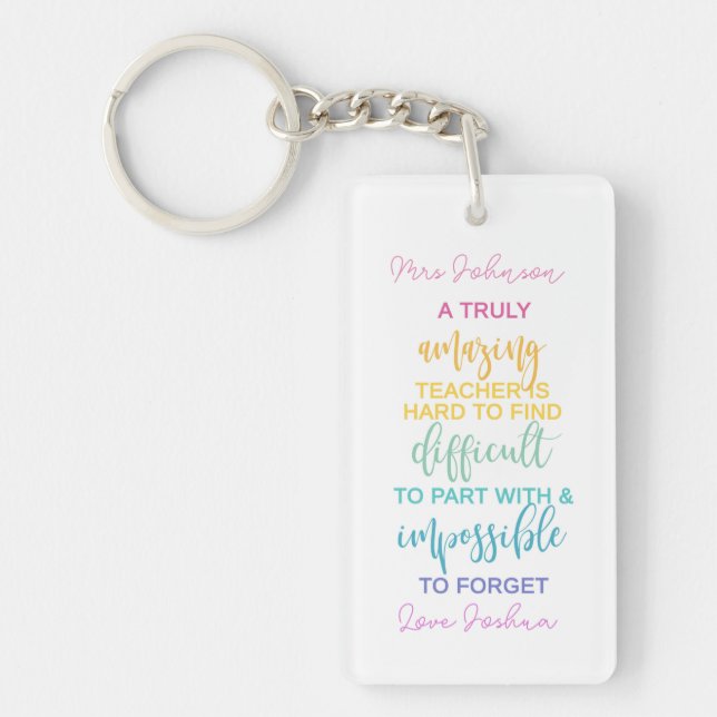 amazing teacher hard to find impossible to forget key ring (Front)