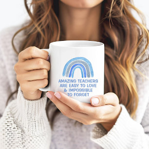 Amazing Teachers are Easy to Love Blue Rainbow Coffee Mug
