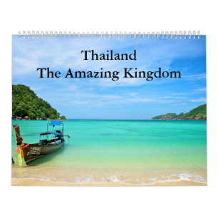 Amazing Thailand - The Amazing Kingdom Calendar