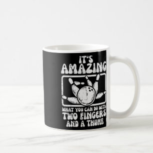Amazing What You Can Do 2 Fingers Thumb Bowling Fu Coffee Mug
