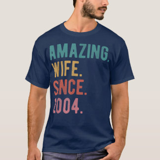 Amazing Wife Since 2004 18th Wedding Anniversary T-Shirt