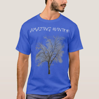amazing winter T-Shirt