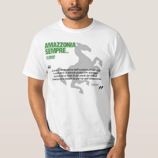 Amazzonia Sempre... & T'Boys T-Shirt (Front)