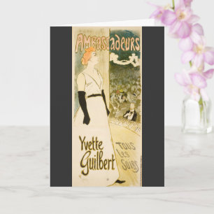 Ambassadeurs Yvette Guilbert by Theophile Steinlen Card
