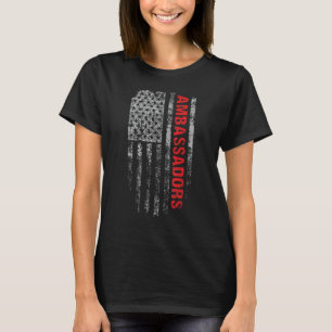 Ambassadors USA Flag Profession Ambassadors Job Ti T-Shirt