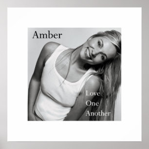Amber--love-one-another 20x20 matte UV Poster