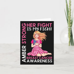 Amber Strong Breast Cancer Awareness Her Fight Is  Card