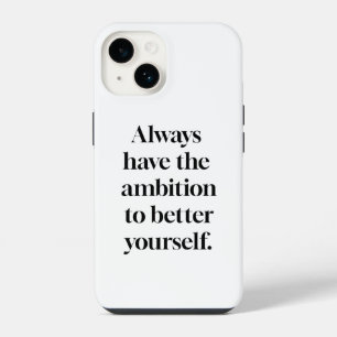 Ambition iPhone Case