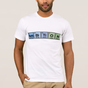 Ambition made of Elements T-Shirt