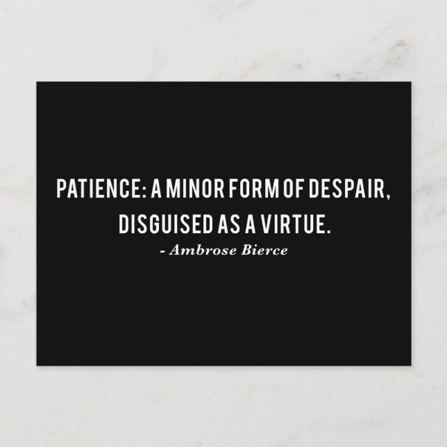 Ambrose Bierce Patience Definition Quote Postcard (Front)