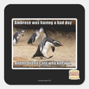 Ambrose was having a bad day square sticker