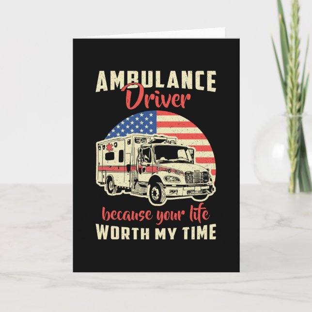 Ambulance Driver Because Your Life Emergency Job Card (Front)