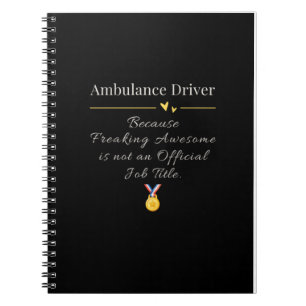 Ambulance Driver  Notebook