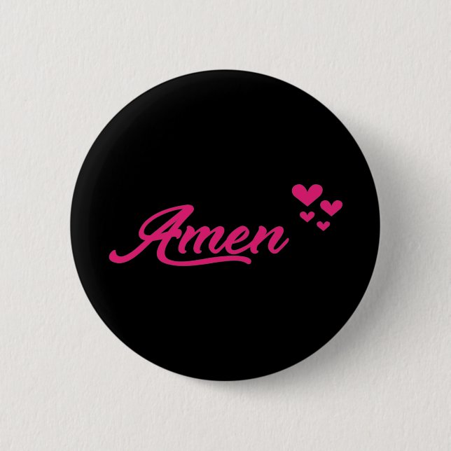 Amen 6 Cm Round Badge (Front)