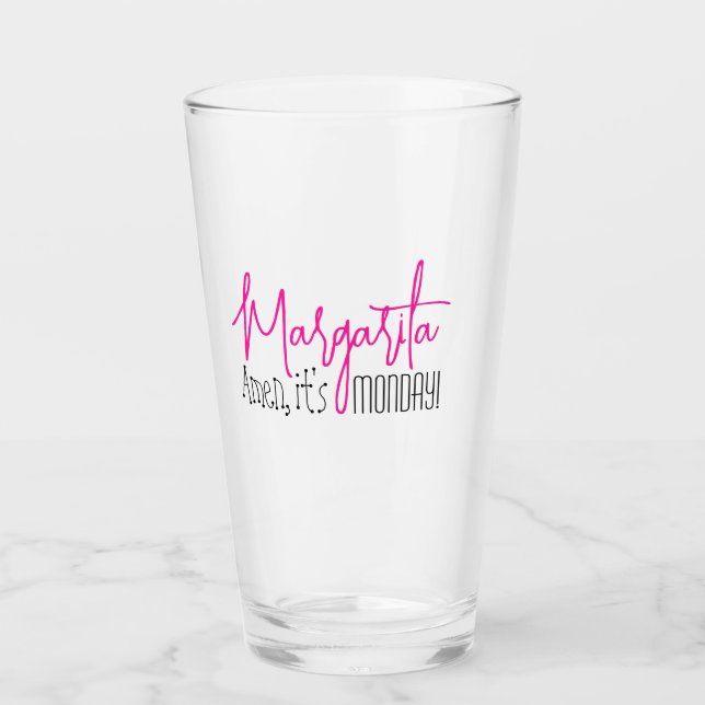 Amen It's Margarita Money Glass, Margarita Cup (Front)