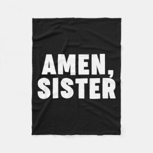 Amen Sister Fleece Blanket