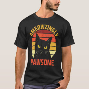 Ameowzingly Awesome Cat Pun Motivational Quote Cat T-Shirt