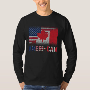Ameri Can Us Eh America Canada Flag American Canad T-Shirt