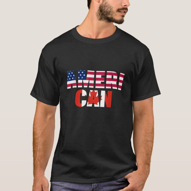Ameri can USA Canada Flag Canadian American 4th of T-Shirt (Front)