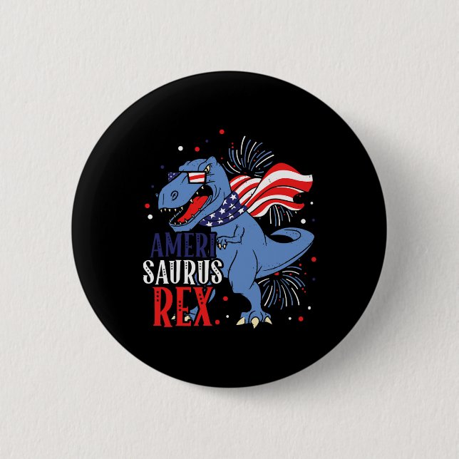 Ameri Saurus Rex 4th Of July Dinosaur Independence 6 Cm Round Badge (Front)