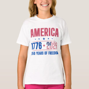 AMERICA 1776 2026 250 years freedom T-Shirt