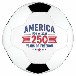 America 1776 2026 250 Years of Freedom Patriotic Soccer Ball