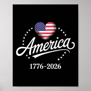 America 1776-2026 Heart Flag Stars Pride 250 Anniv Poster