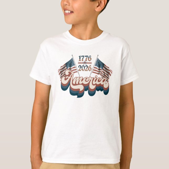 America 1776–2026, Patriotic, USA 250 Years T-Shirt (Front)