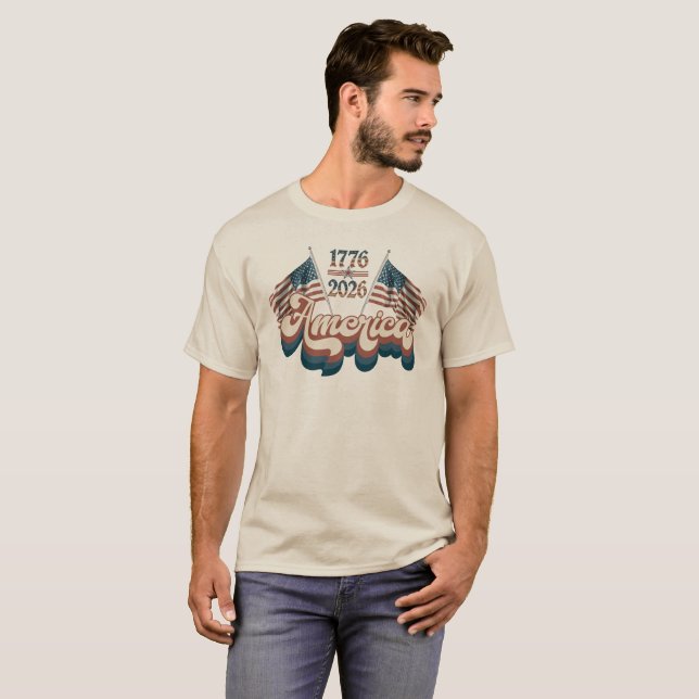 America 1776–2026, Patriotic, USA 250 Years T-Shirt (Front Full)