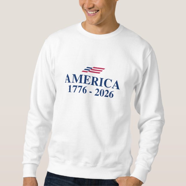 America 1776-2026 sweatshirt (Front)