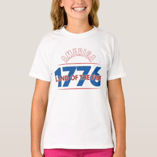 AMERICA 1776 LAND OF THE FREE   T-Shirt