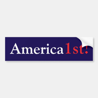America 1st! bumper sticker
