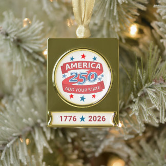 America 250 Add State 1776 2026 Commemorative Gold Plated Banner Ornament