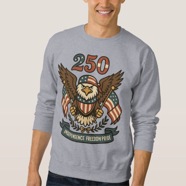 America 250 Bald Eagle Patriotic  Sweatshirt (Front)