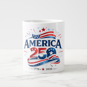 America 250 Celebration 1776–2026 Anniversary Large Coffee Mug