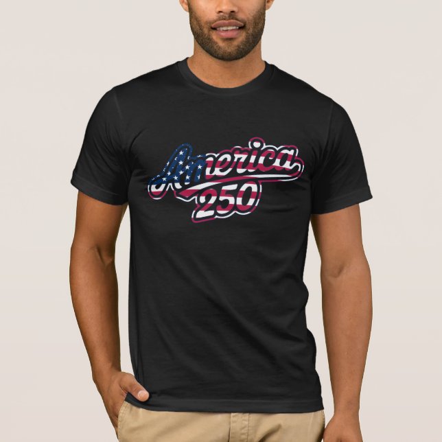 America 250 Flag Script Semiquincentennial Design T-Shirt (Front)