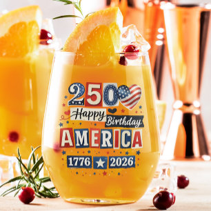 America 250 Happy Birthday   4th July 2026 Stemless Wine Glass