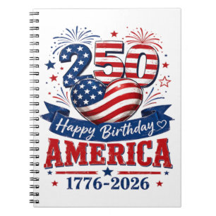 America 250 Happy Birthday Patriotic Celebration Notebook