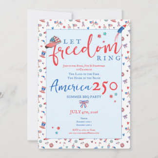America 250 Patriotic Let Freedom Ring 4th of July Invitation