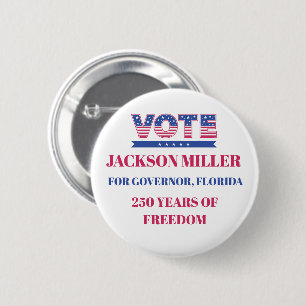 America 250 Political Campaign 6 Cm Round Badge